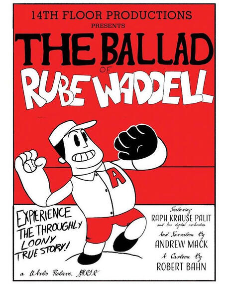 The Ballad of Rube Waddell The Ballad of Rube Waddell